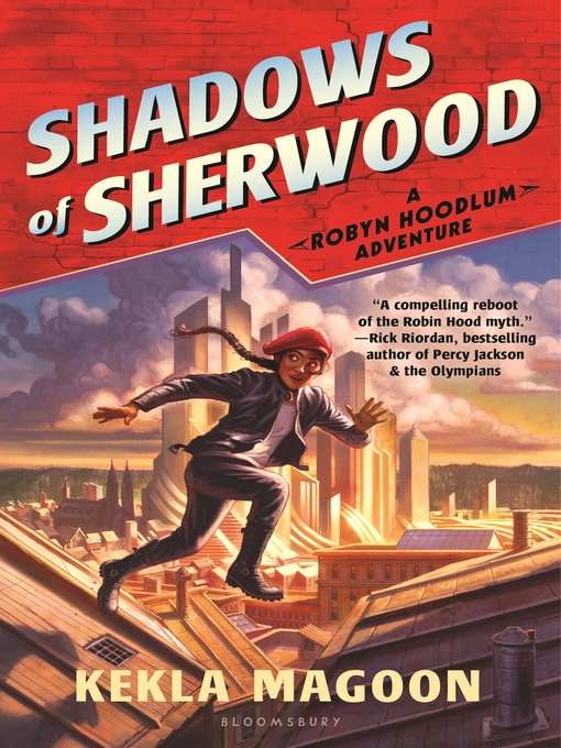 Détails du titre pour Shadows of Sherwood par Kekla Magoon - Disponible